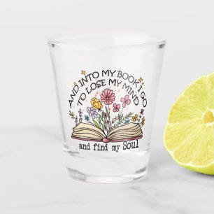 Verre A Shot Et Dans Mon Livre Je Pars - Floral Livre Lover