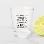 Verre A Shot Excusez-moi drôle de perdre un devis (Devant)