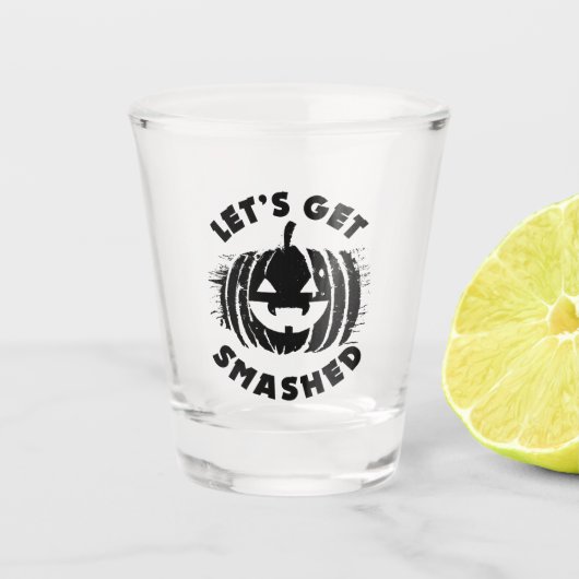 Verre A Shot Faisons-nous tomber | Citation de boisson amusante (Devant)