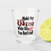 Verre A Shot Fête Drôle Tenez Mon Vin Pendant Que J'Embrasse Mo (Devant)