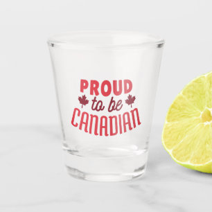 Verre A Shot Fière d'être canadienne