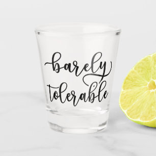 Verre A Shot Fierté Et Préjudice - À Peine Tolérable I