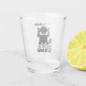 Verre A Shot First Of All, No Funny Cat Lover Gift  (Dos)