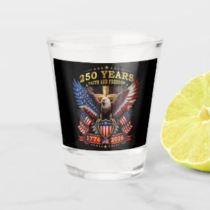 Verre A Shot Foi Liberté 250 Ans 1776 2026 Aigle Patriotique