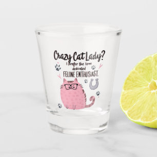 Verre A Shot Folle des chats ? Cadeau amusant pour amateur de c