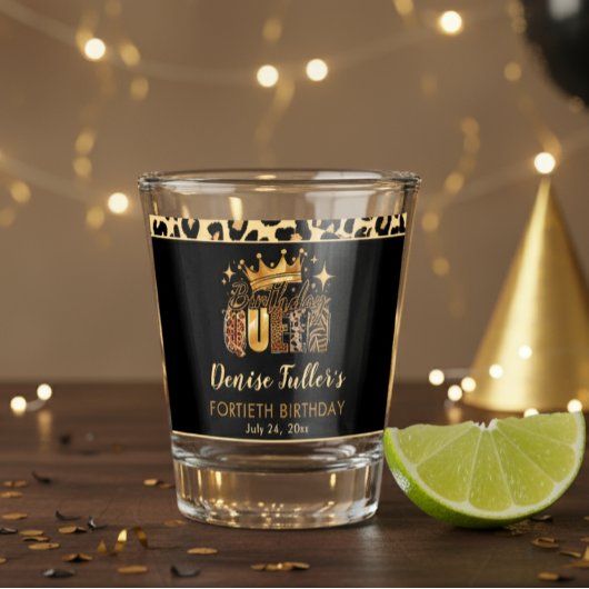 Verre A Shot Fun Leopard Birthday Queen Forty Birthday
