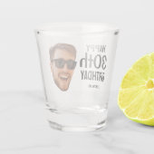 Verre A Shot Funny Personalized Men Face Photo 30th Birthday (Dos)