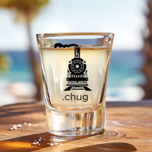 Verre A Shot Funny Train Chug Choo Choo