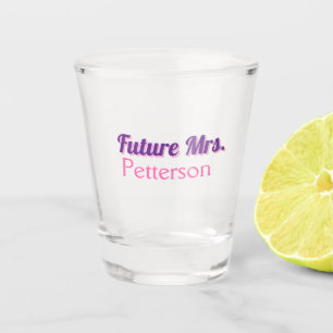 Verre A Shot Future Mme ajouter nommariée mariage enterrement d