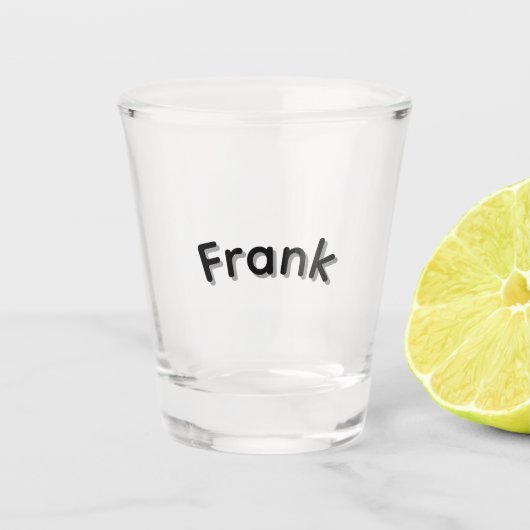 Verre A Shot Garçons Appelés Frank,Plus Cool (Devant)