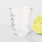 Verre A Shot Heureusement Jamais Après Le Mariage De Fête Faveu (Droite)