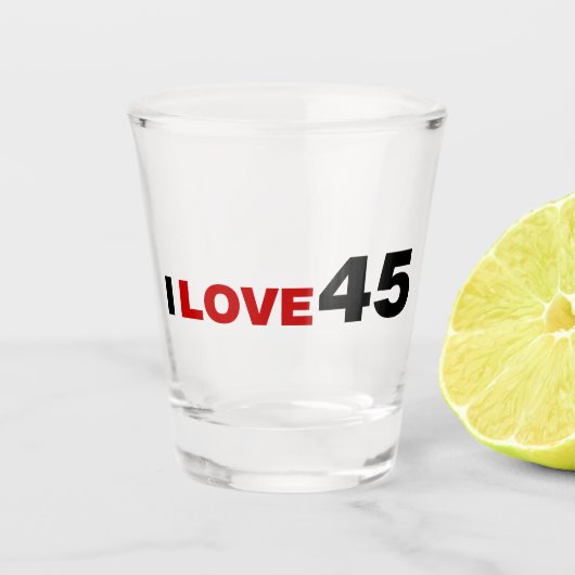 Verre A Shot I Love 45 (Devant)