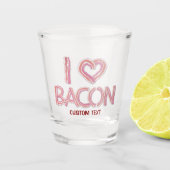 Verre A Shot I Love Bacon (Devant)