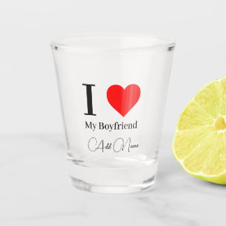 Verre A Shot I love My Boyfriend & Red Heart Personalized