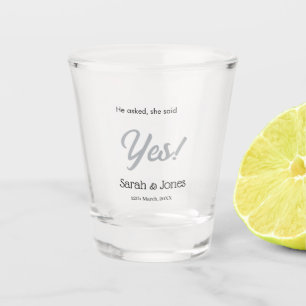 Verre A Shot Il a demandé elle a dit oui engagement simple arge