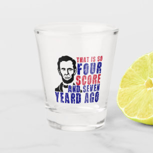 Verre A Shot Il y a quatre points et sept ans