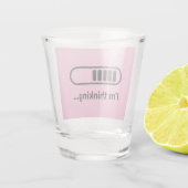 Verre A Shot I'm Thinking... Loading Progress Bar Pink Minimali (Dos)