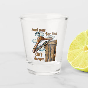 Verre A Shot Image amusante de Cliff Hanger avec jeu de mot