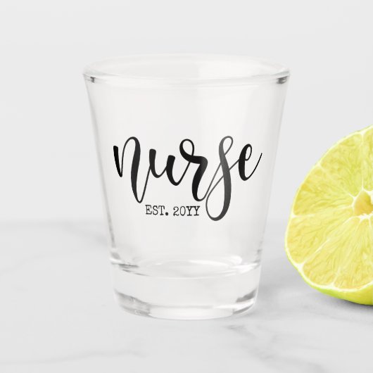 Verre A Shot Infirmière Est Année sur mesure Étudiante Infirmiè (Devant)