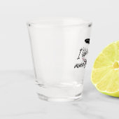 Verre A Shot J'aime mes hommes moralement gris (Grayson) (Gauche)