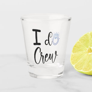 Verre A Shot Je fais Fête des mariées Mariage d'équipage de ver