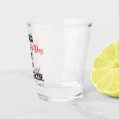 Verre A Shot Je suis ton cadeau de la Saint Valentin Funny Vale (Droite)