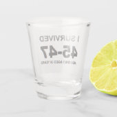 Verre A Shot Je survivécu 45-47 (Dos)