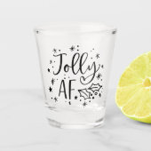 Verre A Shot Jolly AF | Fun Noël Humour à boire (Devant)