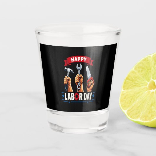 Verre A Shot Joyeuse fête du Travail (Devant)