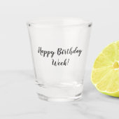 Verre A Shot Joyeuse Semaine d'anniversaire Élégant Script (Devant)