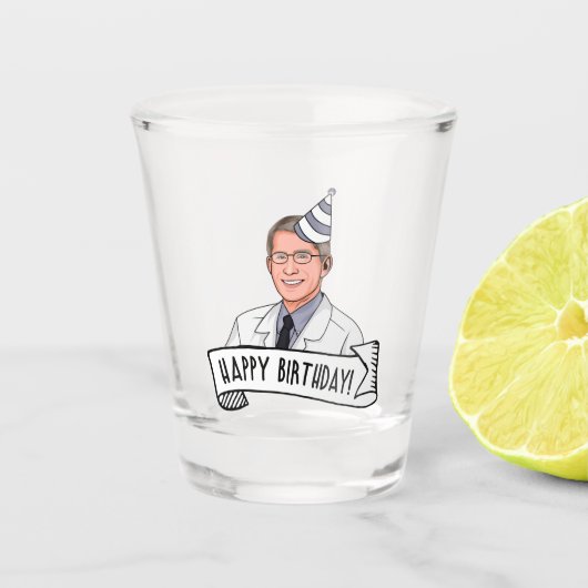 Verre A Shot Joyeux Anniversaire Du Docteur Fauci (Devant)