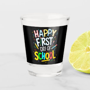 Verre A Shot Joyeux premier jour de rentrée scolaire
