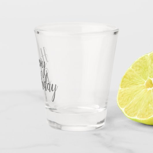 Verre A Shot Joyeux script d'anniversaire (Droite)