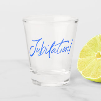 Verre A Shot JUBILATION ! CÉLÉBRATION (BLEU) par Jeff Willis Ar
