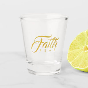 Verre A Shot La foi sur la peur Gold Graphisme