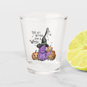 Verre A Shot La Vie Est Meilleure Avec Une Sorcière