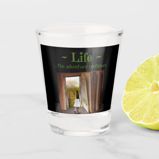 Verre A Shot La vie, l'aventure continue (Devant)