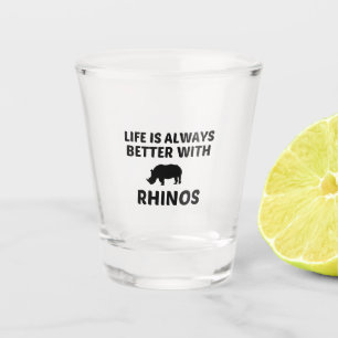 VERRE A SHOT LA VIE RHINO EST MEILLEURE