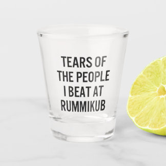 Verre A Shot Larmes Drôles des Gens que J'ai Battus à Rummikub
