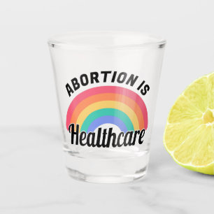 Verre A Shot L'avortement est un service de santé I