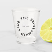 Verre A Shot Le Bridesmaid Club Bachelorette (Devant)