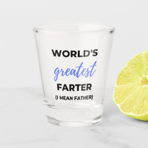 Verre A Shot Le plus grand plus loin du monde Je veux dire père