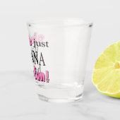 Verre A Shot Les Filles Veux Juste S'Amuser ! (Droite)