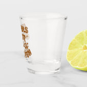 Verre A Shot Les goules veulent juste s'amuser (Droite)