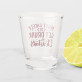 Verre A Shot Les plus susceptibles de s'endormir à Noël (Dos)