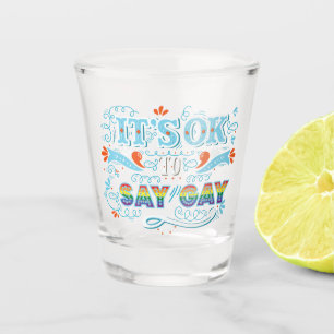 Verre A Shot LGBTQ C'est acceptable de dire Gay Fierté Ar