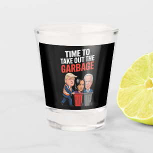 Verre A Shot L'heure de Trump de sortir les poubelles