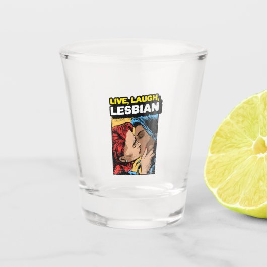 Verre A Shot Live Laugh Lesbian (Devant)