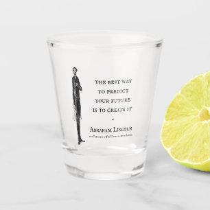 Verre A Shot Longue citation grande d'Abe Abraham Lincoln ou