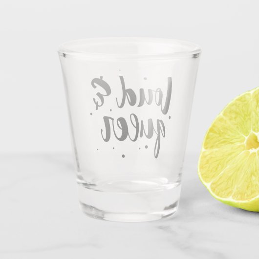 Verre A Shot Loud et Queer (Dos)